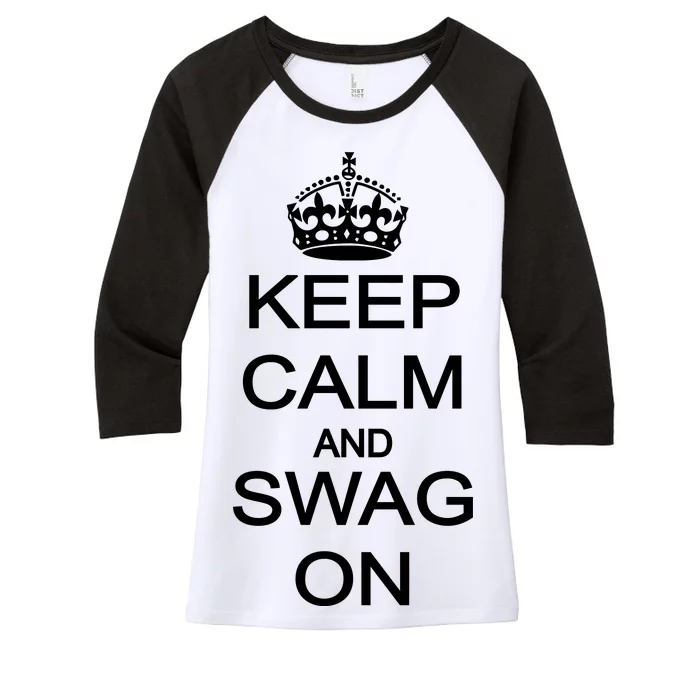 Keep Calm And Swag On Women's Tri-Blend 3/4-Sleeve Raglan Shirt