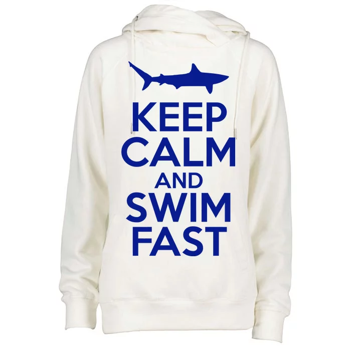 Keep Calm And Swim Fast Womens Funnel Neck Pullover Hood