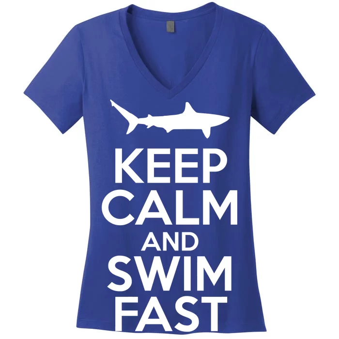 Keep Calm And Swim Fast Women's V-Neck T-Shirt