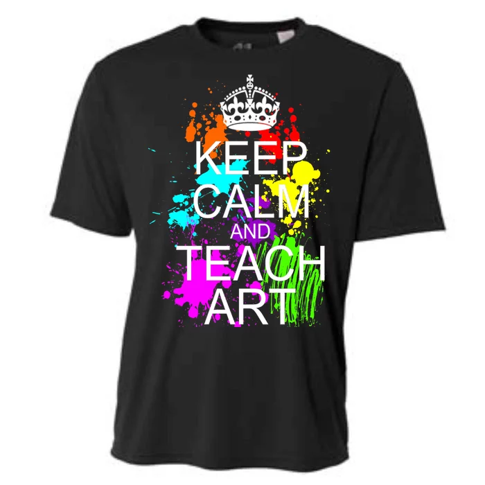 Keep Calm And Teach Art Cooling Performance Crew T-Shirt