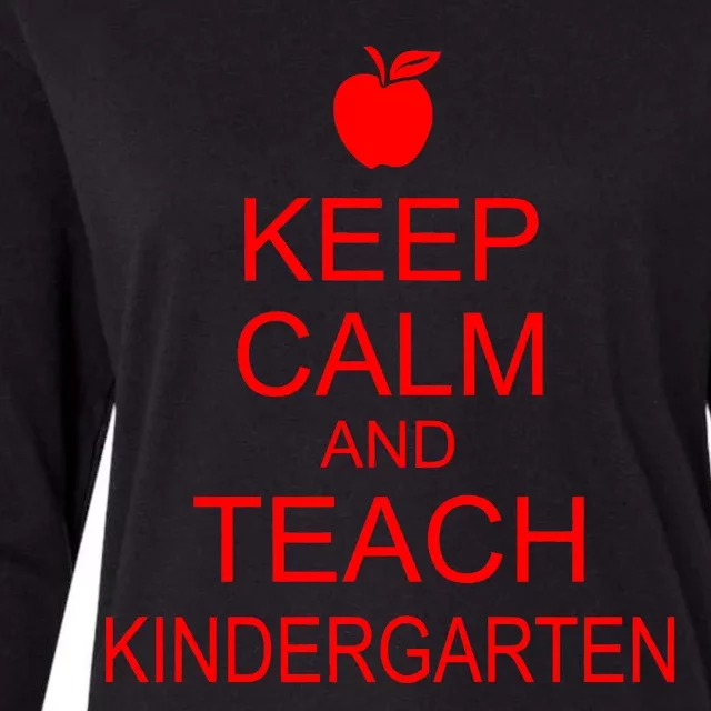 Keep Calm And Teach Kindergarten Womens Cotton Relaxed Long Sleeve T-Shirt