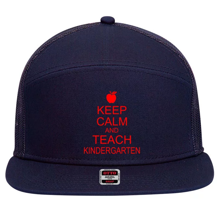 Keep Calm And Teach Kindergarten 7 Panel Mesh Trucker Snapback Hat