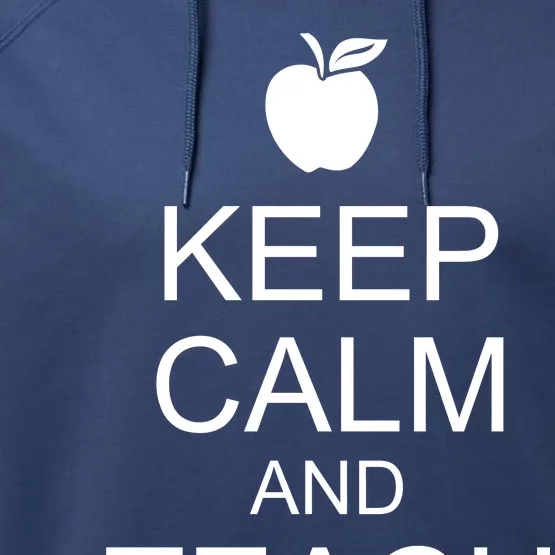 Keep Calm and Teach On Performance Fleece Hoodie