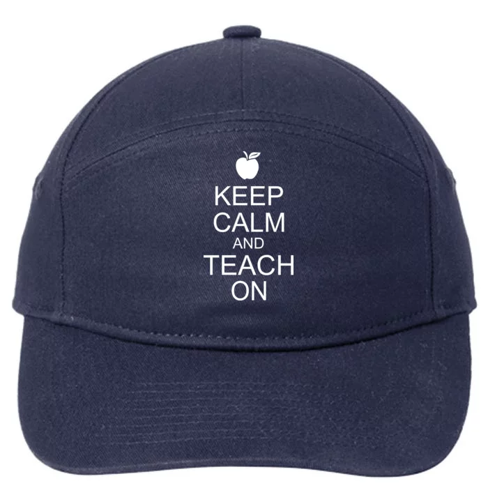 Keep Calm and Teach On 7-Panel Snapback Hat