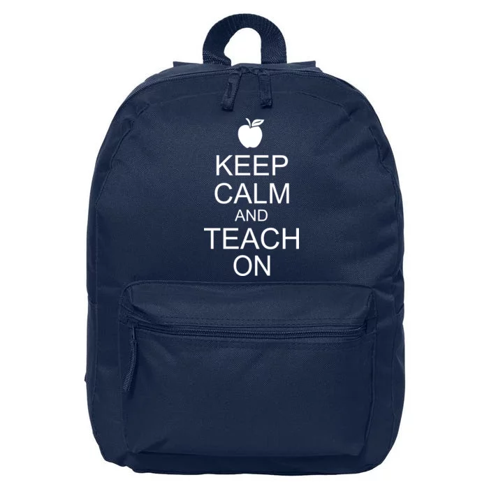 Keep Calm and Teach On 16 in Basic Backpack