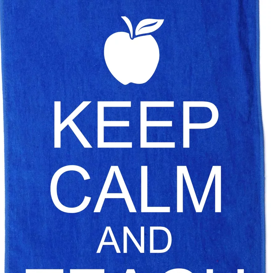 Keep Calm and Teach On Platinum Collection Golf Towel