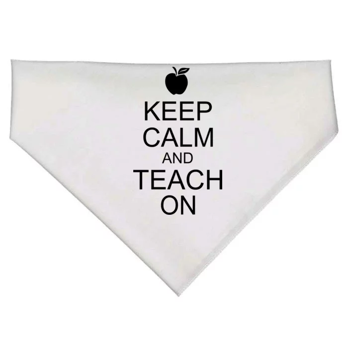 Keep Calm and Teach On USA-Made Doggie Bandana