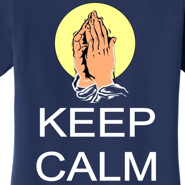 Keep Calm and Trust God Women's T-Shirt