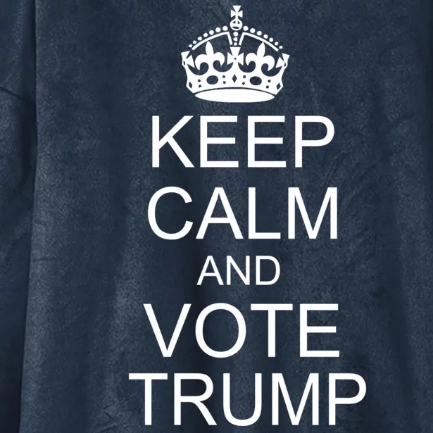 Keep Calm And Vote Trump Hooded Wearable Blanket