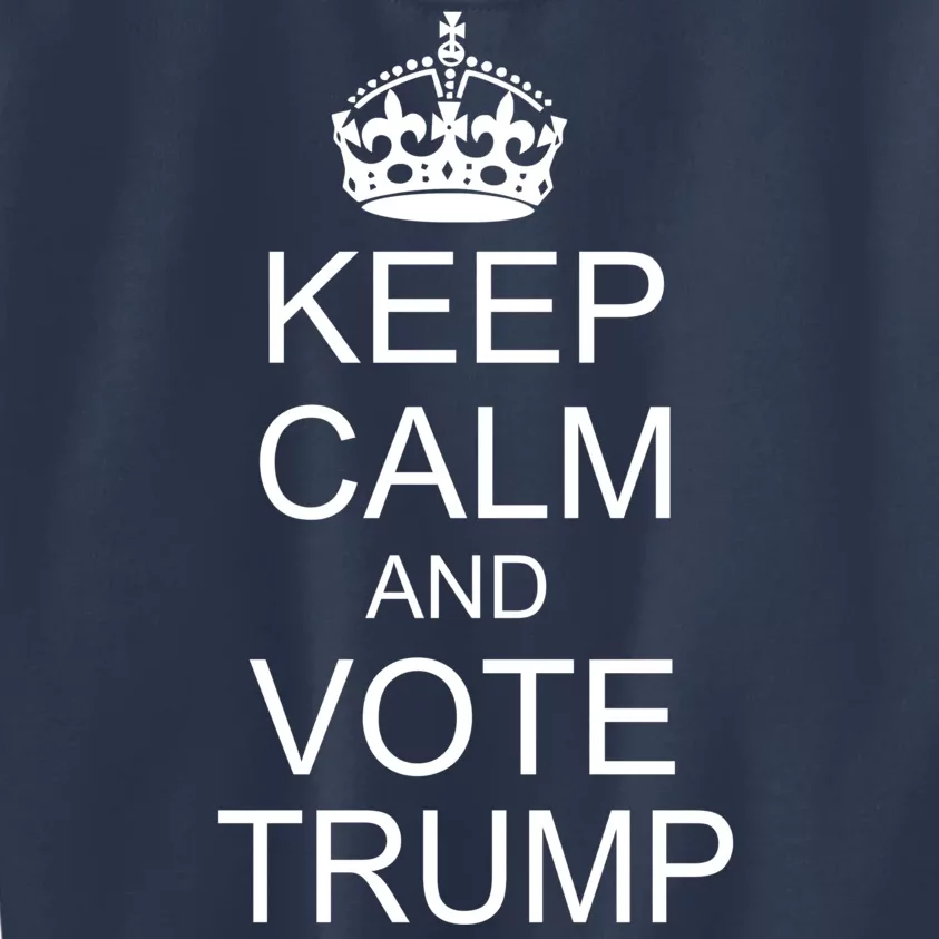 Keep Calm And Vote Trump Kids Sweatshirt