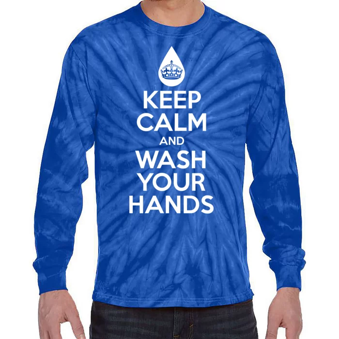 Keep Calm And Wash Your Hands Funny Virus Tie-Dye Long Sleeve Shirt