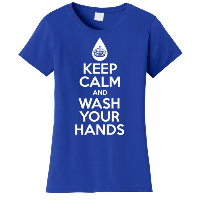 Keep Calm And Wash Your Hands Funny Virus Women's T-Shirt