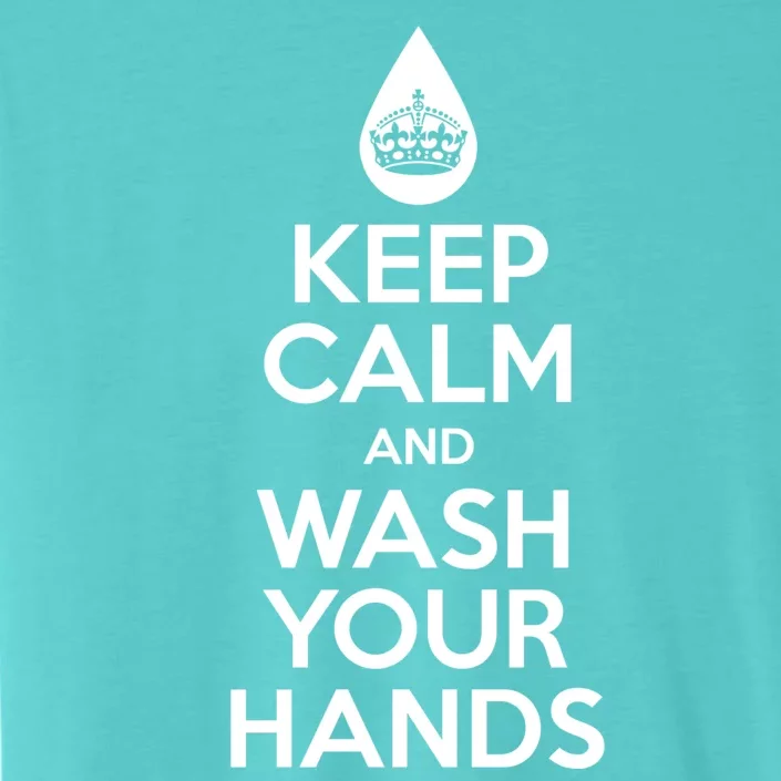 Keep Calm And Wash Your Hands Funny Virus ChromaSoft Performance T-Shirt