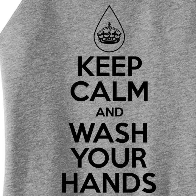 Keep Calm And Wash Your Hands Funny Virus Women’s Perfect Tri Rocker Tank