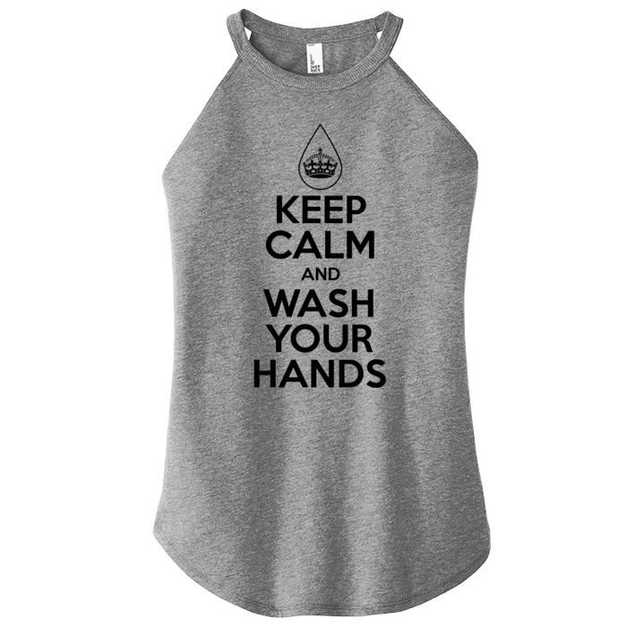 Keep Calm And Wash Your Hands Funny Virus Women’s Perfect Tri Rocker Tank