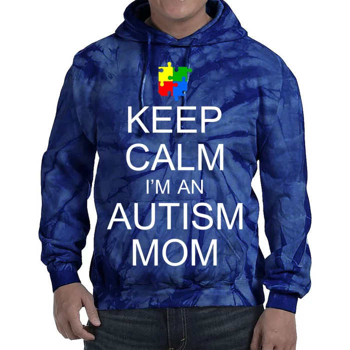 Keep Calm Autism Mom Awareness Tie Dye Hoodie