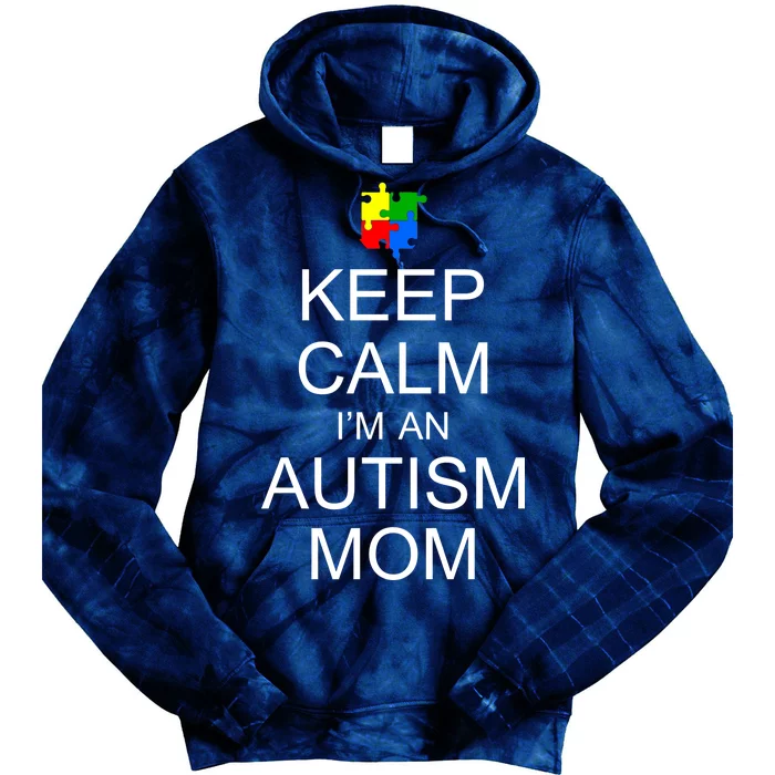 Keep Calm Autism Mom Awareness Tie Dye Hoodie