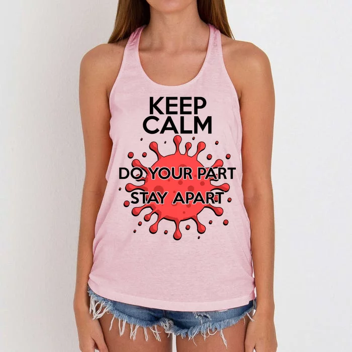 Keep Calm Do Your Part Stay Apart Virus Women's Knotted Racerback Tank