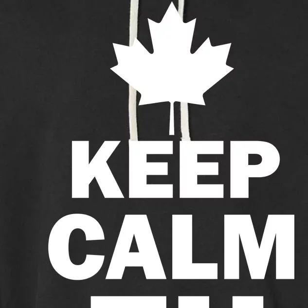 Keep Calm EH Funny Canadian Garment-Dyed Fleece Hoodie