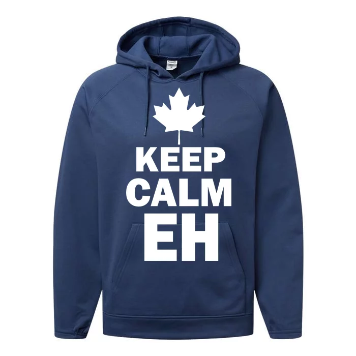 Keep Calm EH Funny Canadian Performance Fleece Hoodie