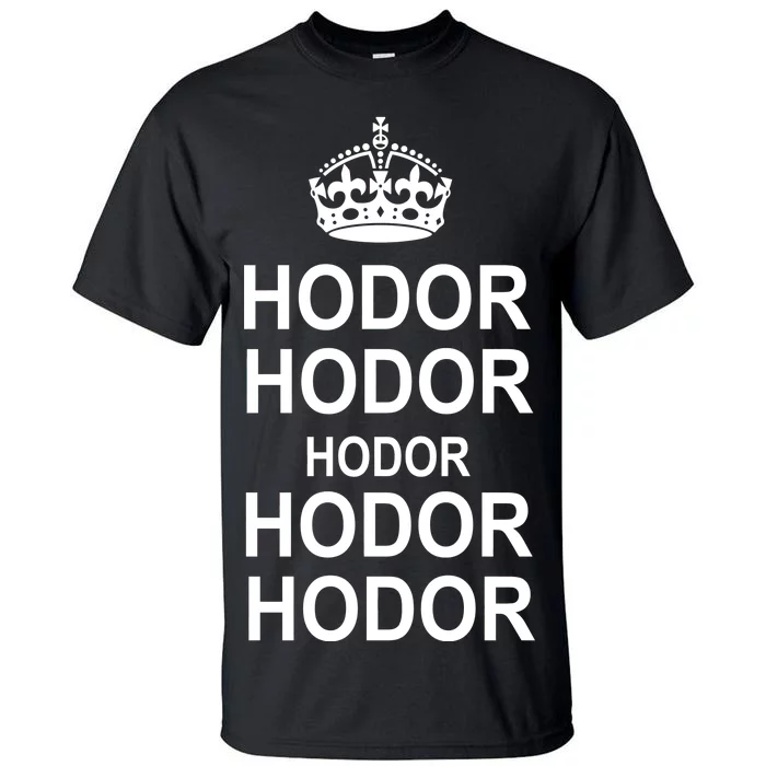 Keep Calm Hodor Tall T-Shirt