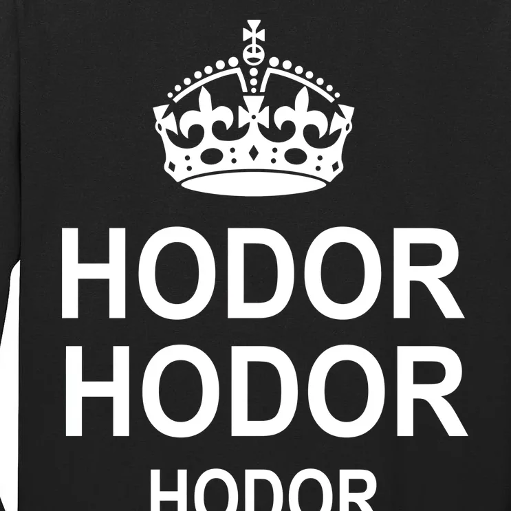 Keep Calm Hodor Tall Long Sleeve T-Shirt