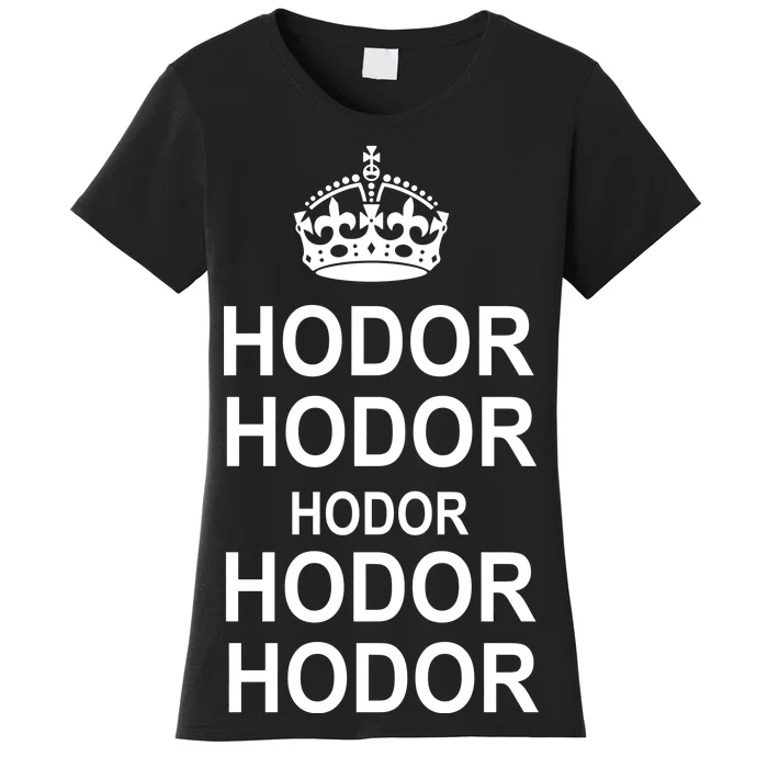 Keep Calm Hodor Women's T-Shirt