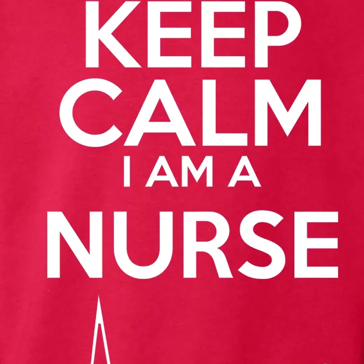 Keep Calm I Am A Nurse Pk Not That Calm Toddler Hoodie