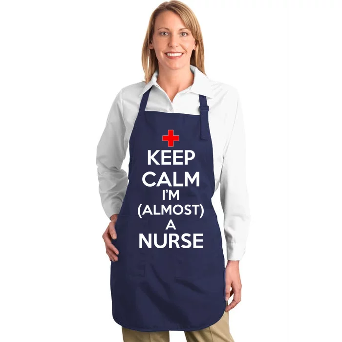 Keep Calm I'm Almost A Nurse Full-Length Apron With Pocket