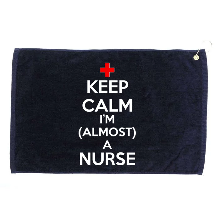 Keep Calm I'm Almost A Nurse Grommeted Golf Towel