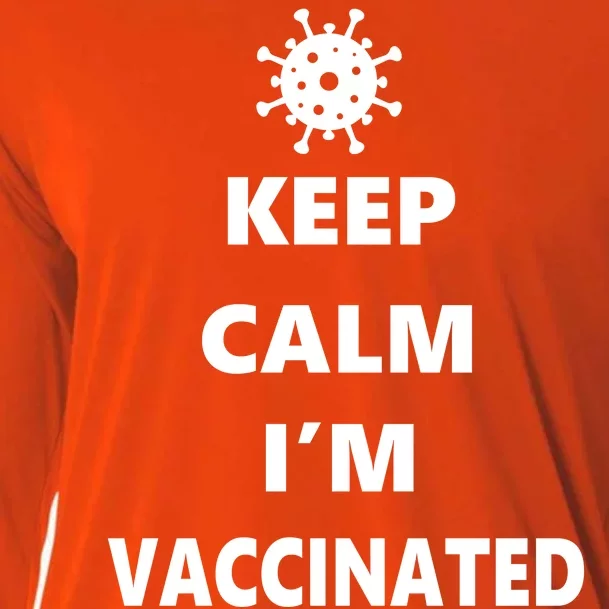 Keep Calm I'm Vaccinated Cooling Performance Long Sleeve Crew