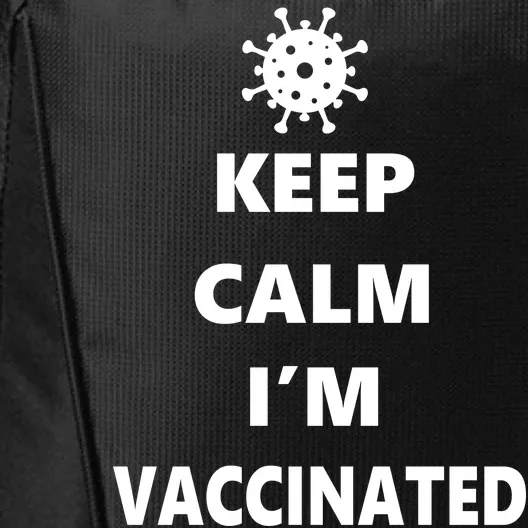 Keep Calm I'm Vaccinated City Backpack