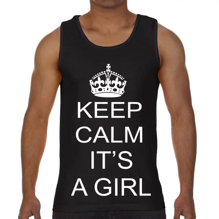 Keep Calm It's A Girl Comfort Colors® Tank Top