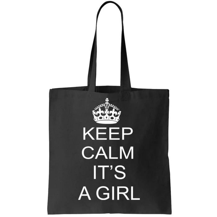 Keep Calm It's A Girl Tote Bag