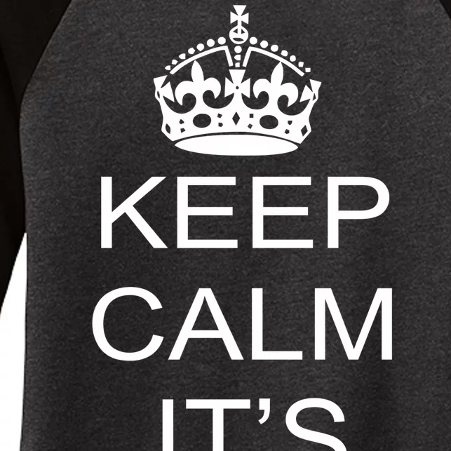 Keep Calm It's A Girl Women's Tri-Blend 3/4-Sleeve Raglan Shirt