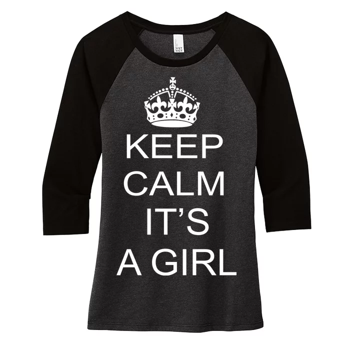 Keep Calm It's A Girl Women's Tri-Blend 3/4-Sleeve Raglan Shirt