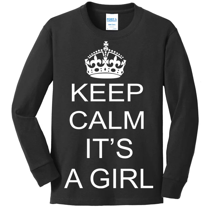 Keep Calm It's A Girl Kids Long Sleeve Shirt