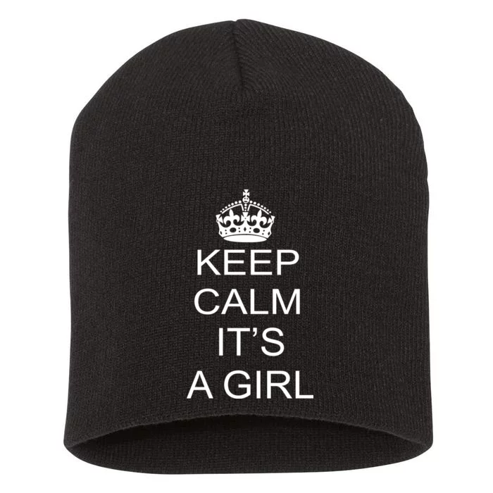 Keep Calm It's A Girl Short Acrylic Beanie