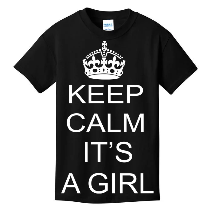 Keep Calm It's A Girl Kids T-Shirt