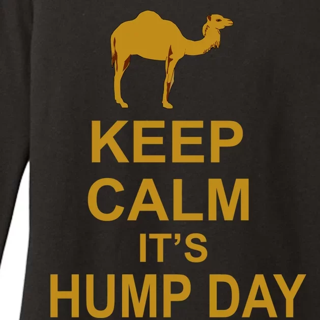 Keep calm, it's hump day Womens CVC Long Sleeve Shirt