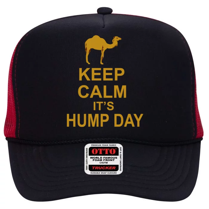 Keep calm, it's hump day High Crown Mesh Trucker Hat