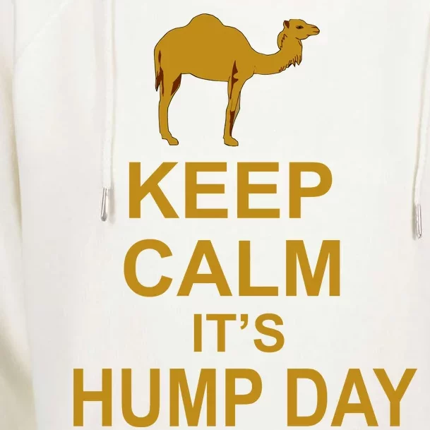 Keep calm, it's hump day Womens Funnel Neck Pullover Hood