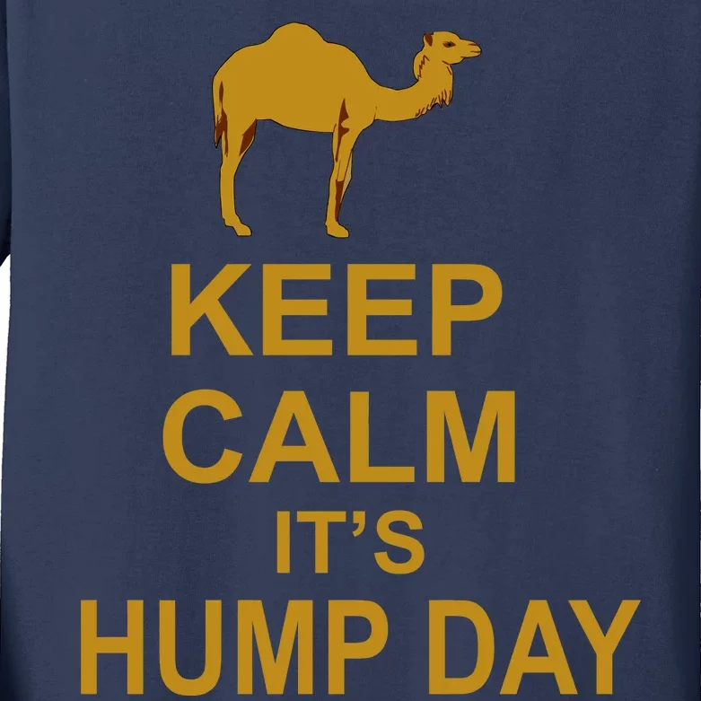 Keep calm, it's hump day Kids Long Sleeve Shirt