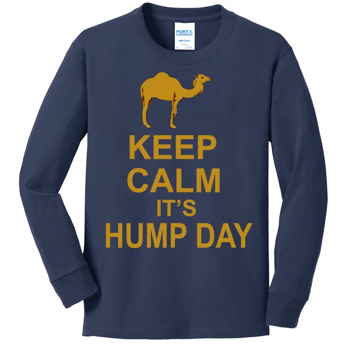 Keep calm, it's hump day Kids Long Sleeve Shirt