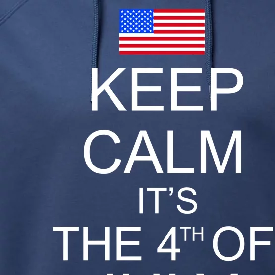 Keep Calm It's The 4th of July USA Flag Performance Fleece Hoodie