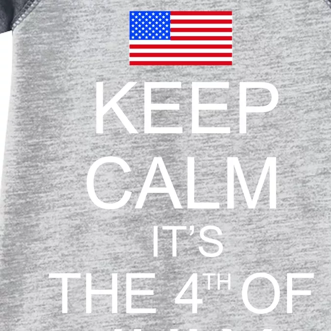 Keep Calm It's The 4th of July USA Flag Infant Baby Jersey Bodysuit