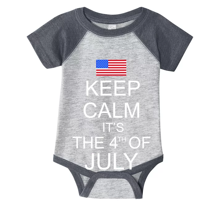 Keep Calm It's The 4th of July USA Flag Infant Baby Jersey Bodysuit