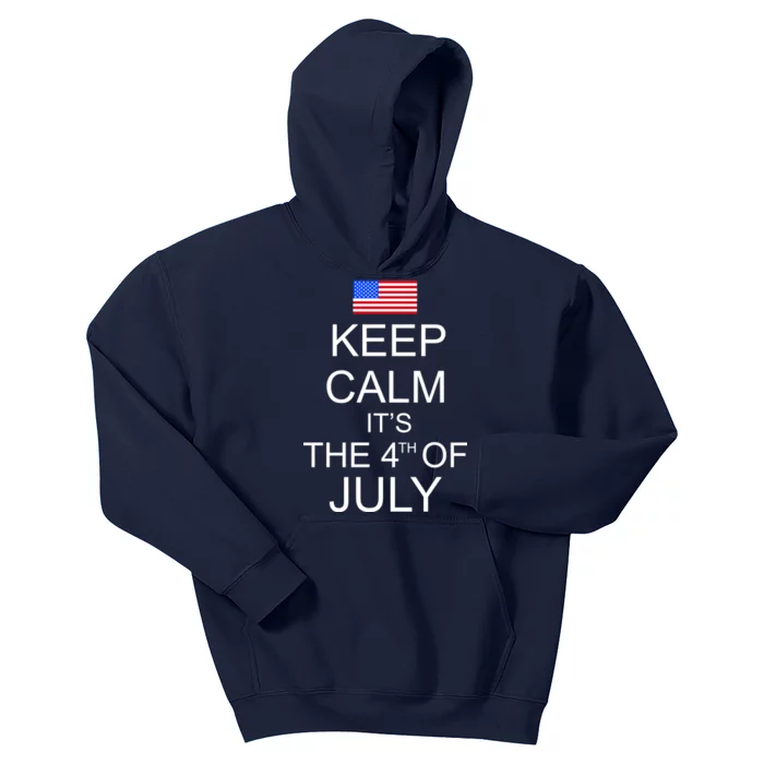 Keep Calm It's The 4th of July USA Flag Kids Hoodie