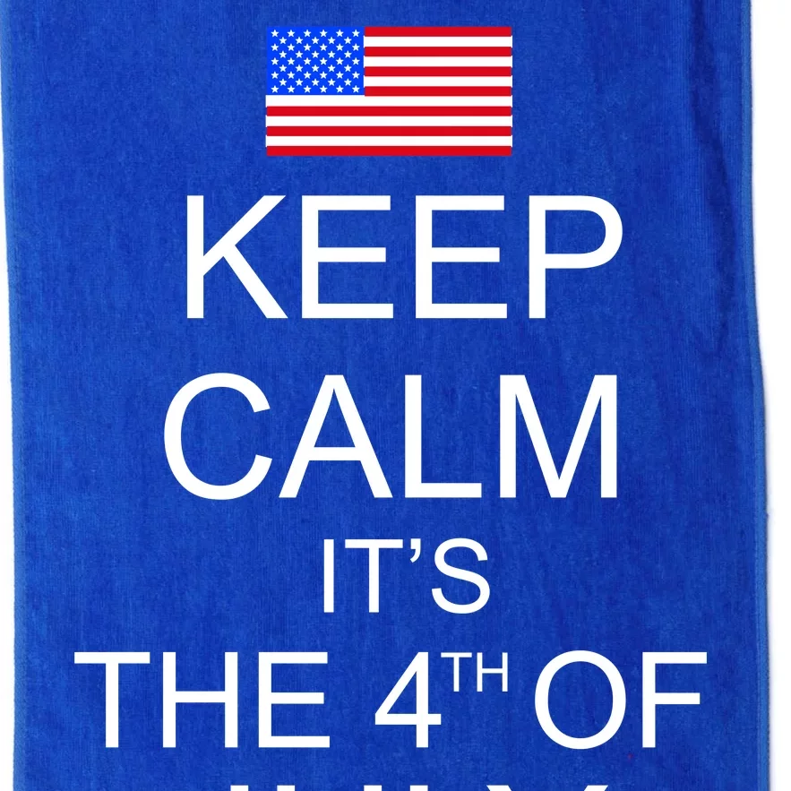 Keep Calm It's The 4th of July USA Flag Platinum Collection Golf Towel