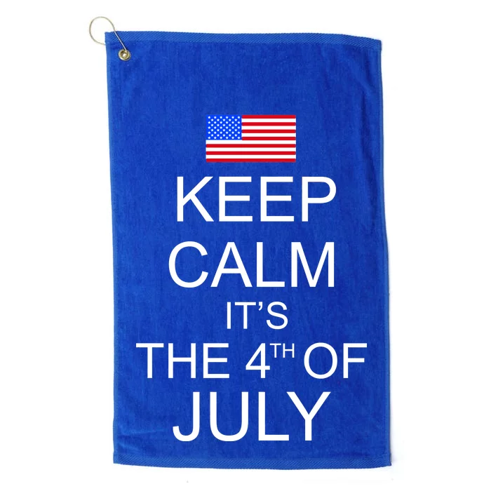 Keep Calm It's The 4th of July USA Flag Platinum Collection Golf Towel